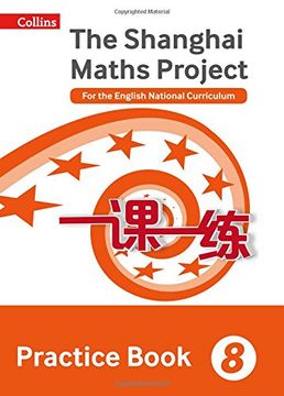 portada Shanghai Maths – the Shanghai Maths Project Practice Book Year 8: For the English National Curriculum (en Inglés)