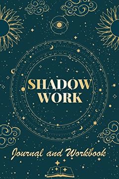 portada Shadow Work Journal and Workbook: Self Help Book for Beginners With Prompts Healing Your Inner Child (in English)