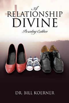 portada A Relationship Divine: Parenting Edition (en Inglés)