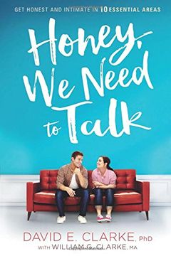 portada Honey, We Need to Talk: Get Honest and Intimate in 10 Essential Areas (in English)