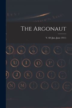 portada The Argonaut; v. 68 (Jan.-June 1911) (en Inglés)