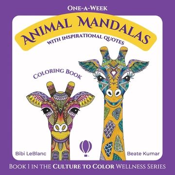 portada One-A-Week Animal Mandalas: Coloring Book with Inspirational Quotes (en Inglés)