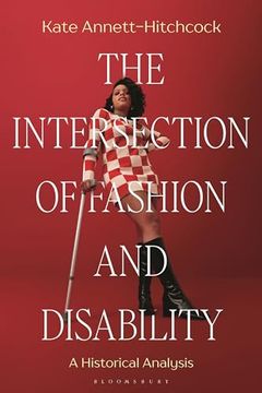 portada The Intersection of Fashion and Disability: A Historical Analysis (en Inglés)