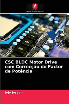portada Csc Bldc Motor Drive com Correcção do Factor de Potência (en Portugués)
