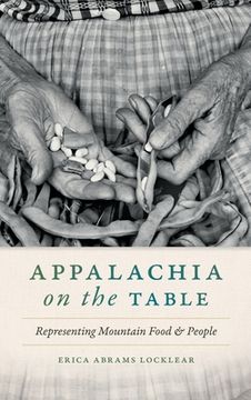 portada Appalachia on the Table: Representing Mountain Food and People (in English)