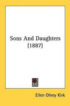 portada sons and daughters (1887) (en Inglés)