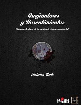 portada Quejumbres y Resentimientos: Poemas sin fines de lucro desde el descenso social