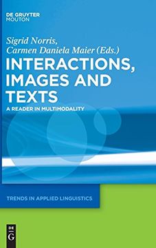 portada Interactions, Images and Texts: A Reader in Multimodality (Trends in Applied Linguistics [Tal]) (in English)