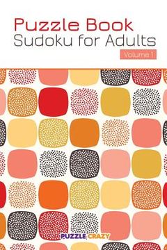 portada Puzzle Book: Sudoku for Adults Volume 1