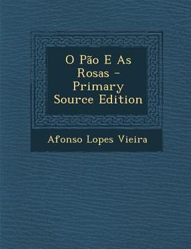 portada O Pao E as Rosas (in Portuguese)