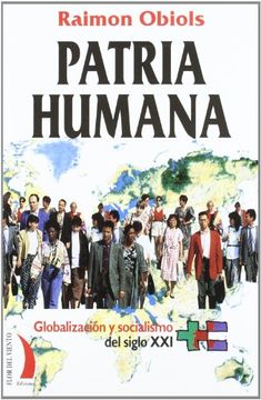 portada Patria Humana: GlobalizacióN y Socialismo del Siglo xxi