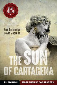 portada The Sun of Cartagena: More than 50,000 readers around the world (en Inglés)
