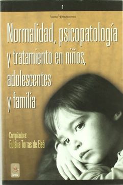 portada Normalidad, Psicopatología y Tratamiento en Niños, Adolescentes y Familia (en Catalá)