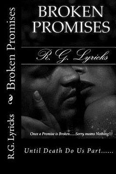 portada Broken Promises: Once a promises is broken....sorry means nothing!!!! (in English)