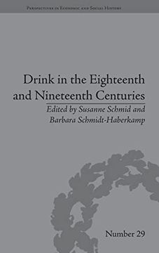 portada Drink in the Eighteenth and Nineteenth Centuries (Perspectives in Economic and Social History) (in English)