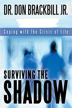 portada Surviving the Shadow: Coping With the Crisis of Life (en Inglés)