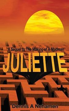 portada Juliette: A Sequel To The Making of A Madman (en Inglés)