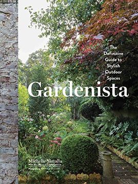 portada Gardenista: The Definitive Guide to Stylish Outdoor Spaces 