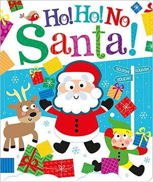 portada Ho! Ho! No, Santa! (Squish Squash Squeak - Silicone Books) (en Inglés)