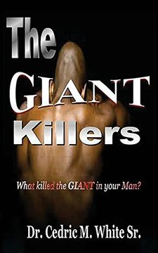portada The Giant Killers: What killed the GIANT in your Man?
