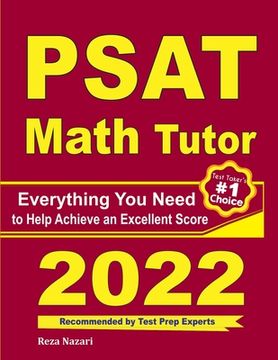 portada PSAT Math Tutor: Everything You Need to Help Achieve an Excellent Score (en Inglés)