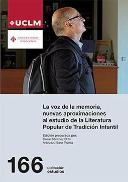 portada La voz de la Memoria, Nuevas Aproximaciones al Estudio de la Literatura Popular de Tradición Infantil (in Spanish)