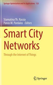 portada Smart City Networks: Through the Internet of Things (en Inglés)
