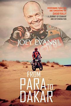 portada From Para to Dakar: Overcoming Paralysis and Conquering the Dakar Rally (in English)