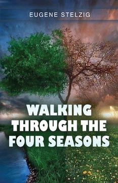 portada Walking Through The Four Seasons (en Inglés)