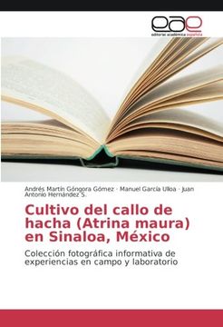 portada Cultivo del callo de hacha (Atrina maura) en Sinaloa, México: Colección fotográfica informativa de experiencias en campo y laboratorio