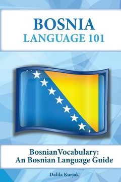 portada Bosnian Vocabulary: A Bosnian Language Guide (en Inglés)