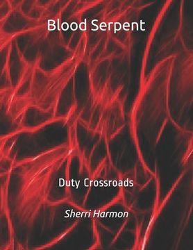 portada Blood Serpent: Duty Crossroads (en Inglés)