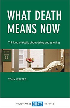 portada What death means now: Thinking critically about dying and grieving