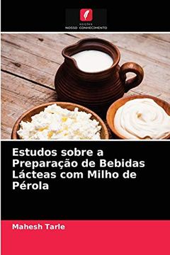 portada Estudos Sobre a Preparação de Bebidas Lácteas com Milho de Pérola (in Portuguese)