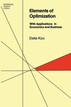 portada elements of optimization: with applications in economics and business (en Inglés)