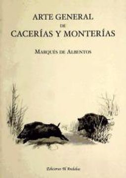 portada arte general de cacerias y monterias (in Spanish)