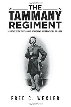 portada The Tammany Regiment: A History of the Forty-Second new York Volunteer Infantry, 1861-1864 (in English)