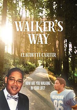 portada Walker's Way: How are you Walking in Your Life? (en Inglés)