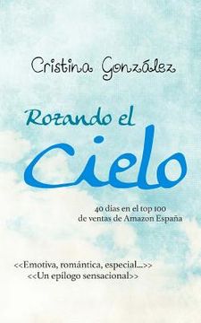 portada Rozando el cielo (in Spanish)