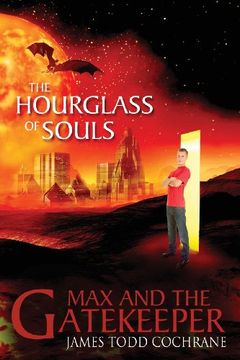 portada The Hourglass of Souls (Max and the Gatekeeper Book ii) (in English)