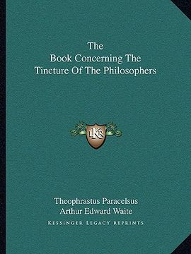 portada the book concerning the tincture of the philosophers (en Inglés)