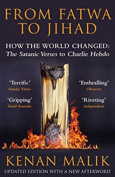 portada From Fatwa to Jihad: How the World Changed: The Satanic Verses to Charlie Hebdo