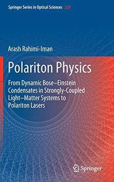 portada Polariton Physics: From Dynamic Bose-Einstein Condensates in Strongly‐Coupled Light-Matter Systems to Polariton Lasers (Springer Series in Optical Sciences) 