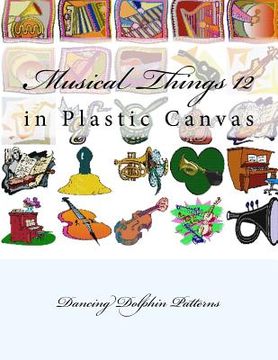 portada Musical Things 12: in Plastic Canvas (en Inglés)
