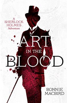 portada Art In The Blood. A Sherlock Holmes Adventure (en Inglés)