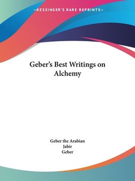 portada Geber's Best Writings on Alchemy