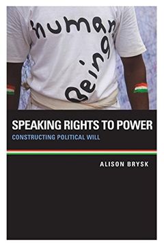 portada Speaking Rights to Power: Constructing Political Will (en Inglés)