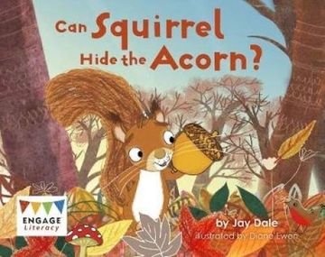 portada Can Squirrel Hide the Acorn? (Engage Australia: Engage Literacy red - Extension b) 