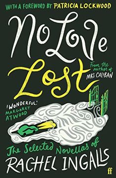 portada No Love Lost: The Selected Novellas of Rachel Ingalls, Introduced by Patricia Lockwood