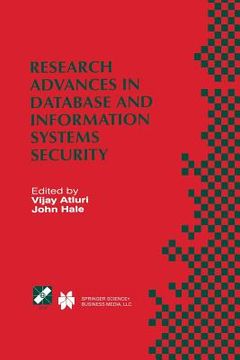 portada Research Advances in Database and Information Systems Security: Ifip Tc11 Wg11.3 Thirteenth Working Conference on Database Security July 25-28, 1999, (en Inglés)